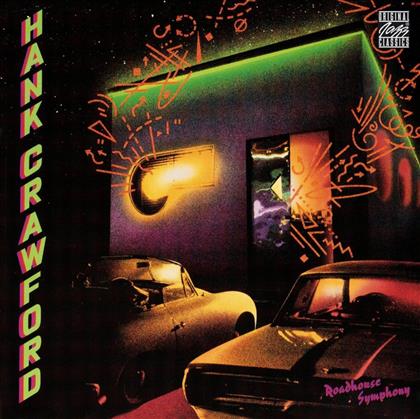 Hank Crawford - Roadhouse Symphony