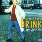 Bernhard Brink - Wo Bist Du