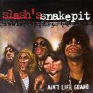 Slash - Ain't Life Grand + 2 Bonustracks