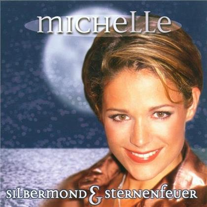Michelle (Schlager) - Silbermond & Sternenfeuer