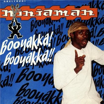 Ninjaman - Booyakka, Booyakka