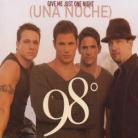 98 Degrees - Give Me Just One Night