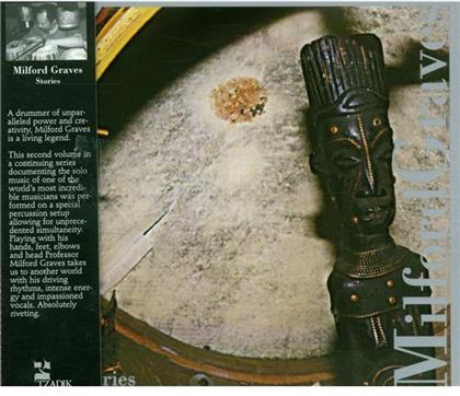Milford Graves - Stories