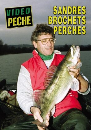 Sandres, brochets, perches (Collection Vidéo pêche)