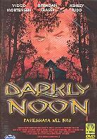 Darkly Noon - Passeggiata nel buio (1995)
