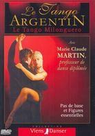 Le Tango Argentin - Le Tango Milonguero