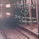 Spin Doctors - Just Go Ahead Now
