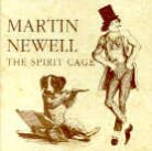 Martin Newell - Spirit Cage