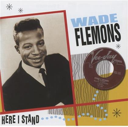 Wade Flemons - Here I Stand
