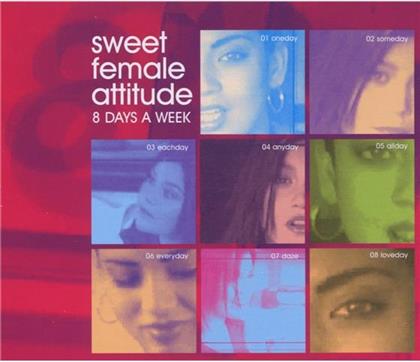 Sweet Female Attitude - 8 Days A Week