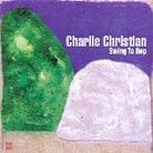 Charlie Christian - Swing To Bop