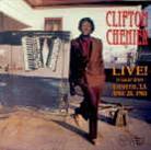 Clifton Chenier - Live: Lafayette La.