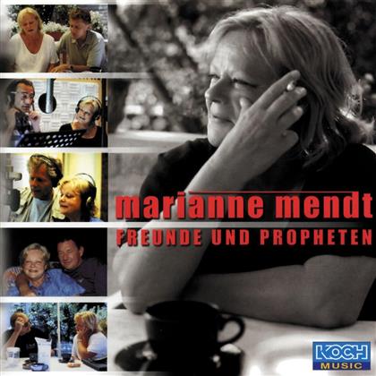Marianne Mendt - Freunde & Propheten