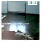 Jack Frost - Gloom Rock Asylum