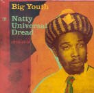 Big Youth - Natty Universal Dread