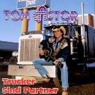 Tom Astor - Trucker Sind Partner