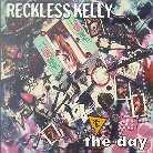 Reckless Kelly - Day