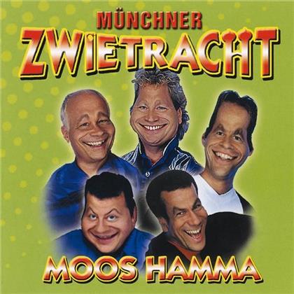 Münchner Zwietracht - Moos Hamma
