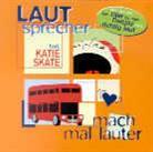 Laut-Sprecher - Mach Mal Lauter