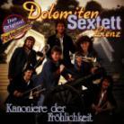 Dolomiten Sextett - Kanoniere Der Fröhlich