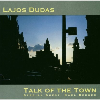 Lajos Dudas - Talk Of The Town