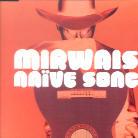 Mirwais - Naive Song
