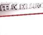 Luxe Felix De - Das Beste Von Felix