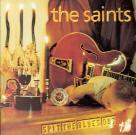 The Saints - Spit The Blues Out