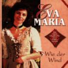 Eva-Maria - Wie Der Wind