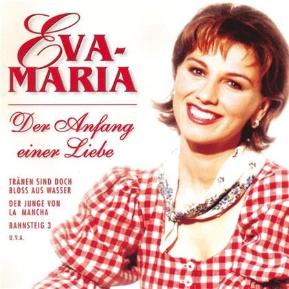 Eva-Maria - Der Anfang Der Liebe
