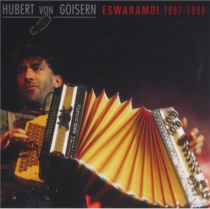 Hubert Von Goisern - Eswaramoi 92-98