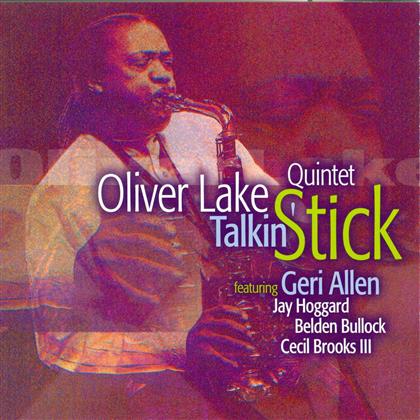 Oliver Lake - Talkin' Stick