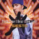 Siesto - Everytime I Hear