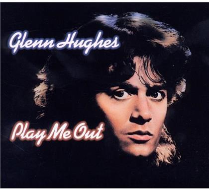 Glenn Hughes - Play Me Out (Digipack)