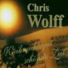 Chris Wolff - Weihnachtszeit Schoenste Zeit