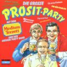 Medium Terzett - Die Gosse Prosit - Party