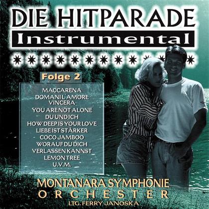 Montanara Symphonie Orchester - Hitparade Instrumental Folge 2