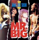 Mr. Big - Raw Like Sushi 2