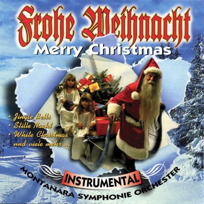 Montanara Symphonie Orchester - Frohe Weihnacht/Merry Christmas