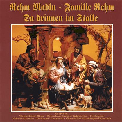 Rehm Madln / Familie Rehm - Da Drinnen Im Stalle