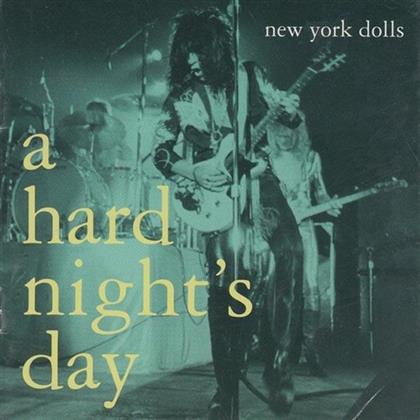 The New York Dolls - A Hard Night's Day