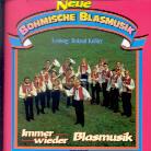 Neue Böhmische Blasmusik - Immer Wieder Blasmusik