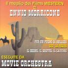 Ennio Morricone (1928-2020) - Il Meglio Dei Film Western Di