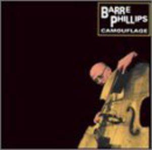 Barre Phillips - Camouflage