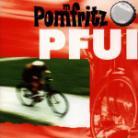 Pommfritz - Pfui