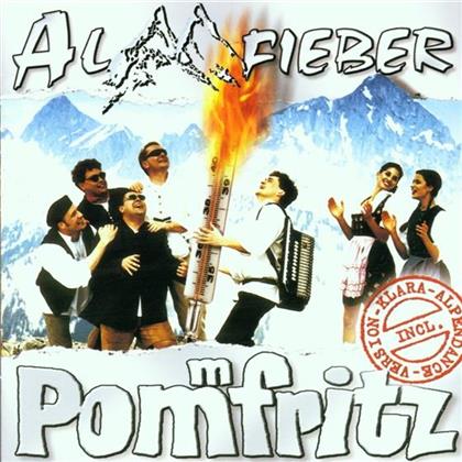 Pommfritz - Almfieber