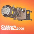 Ministry Of Sound - Clubbers Guide To 2001