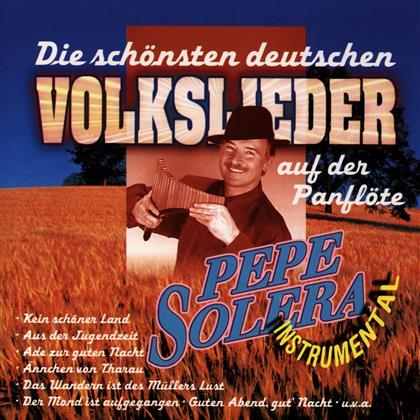 Pepe Solera - Die Schönsten Deutschen Volkslieder