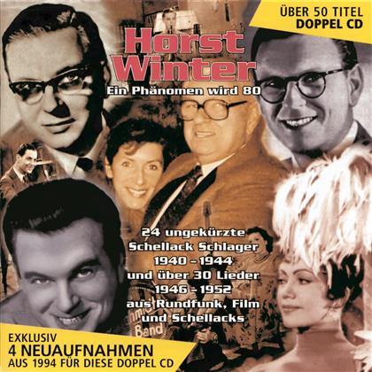 Horst Winter - Ein Phänomen Wird 80