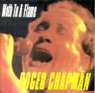 Roger Chapman - Moth To A Flame